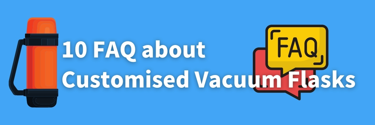 FAQ_customised_thermos